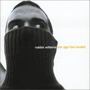 Robbie Williams/Ego Has Landed@Explicit Version